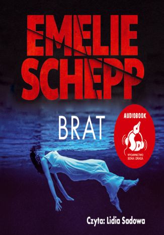 Brat Emelie Schepp - audiobook MP3