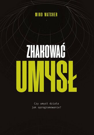 Zhakować umysł Mind Watcher - okladka książki