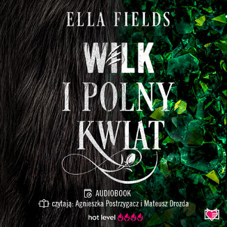 Wilk i Polny Kwiat Ella Fields - audiobook MP3