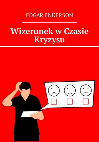 Wizerunek w Czasie Kryzysu Edgar Enderson - okladka książki