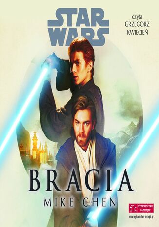 Star Wars. Bracia Mike Chen - okladka książki