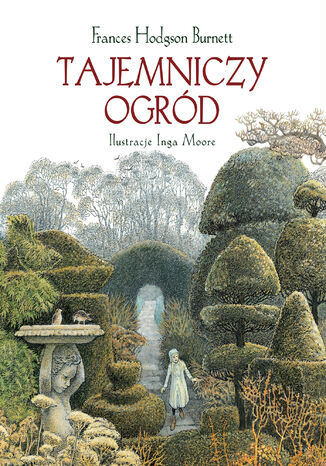 Tajemniczy ogród Frances Hodgson Burnett - okladka książki