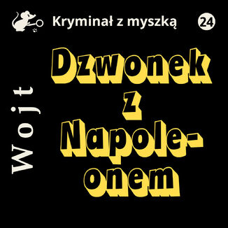 Dzwonek z Napoleonem Albert Wojt - audiobook MP3