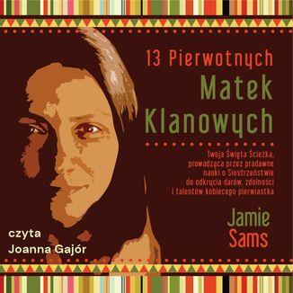 13 Pierwotnych Matek Klanowych wyd. 2 Jamie Sams - okladka książki