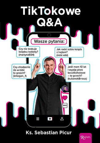 TikTokowe Q&A ks. Sebastian Picur - okladka książki