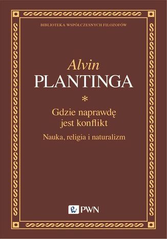 Gdzie naprawdę jest konflikt Alvin Plantinga - okladka książki