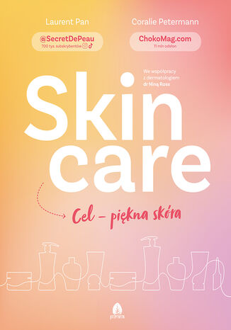 Skin care Cel - piękna skóra Laurent Pan, Coralie Petermann - okladka książki