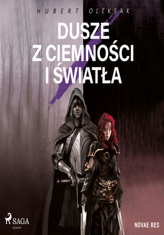 Dusze z ciemności i światła Hubert Oleksak - okladka książki