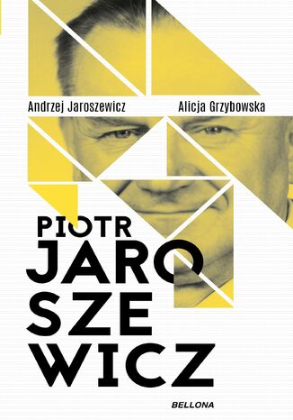 Piotr Jaroszewicz Andrzej Jaroszewicz, Alicja Grzybowska - okladka książki