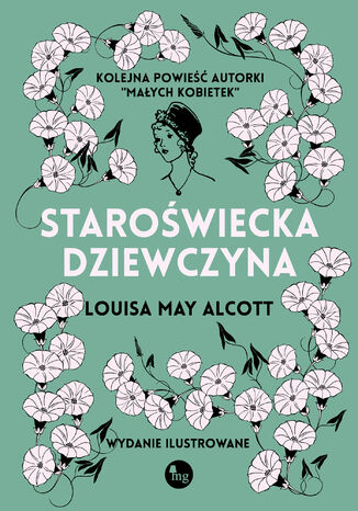 Staroświecka dziewczyna Louisa May Alcott - okladka książki