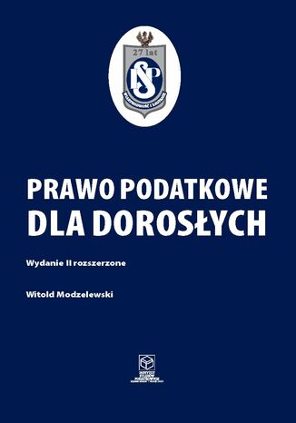 Prawo podatkowe dla dorosłych prof. dr hab. Witold Modzelewski - okladka książki