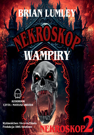 Nekroskop (#2). Nekroskop 2. Wampiry Brain Lumley - okladka książki