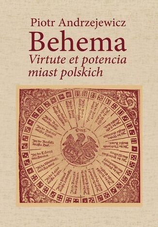 Bohema. Virtute et potencia miast polskich Piotr Andrzejewicz - okladka książki