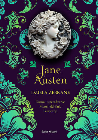 Jane Austen. Dzieła Zebrane. Tom 2. Duma i uprzedzenie, Mansfield Park, Perswazje Jane Austen - okladka książki