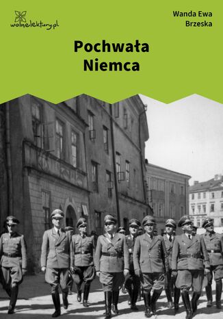 Pochwała Niemca Wanda Ewa Brzeska - okladka książki