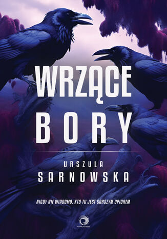 Wrzące Bory Urszula Sarnowska - okladka książki