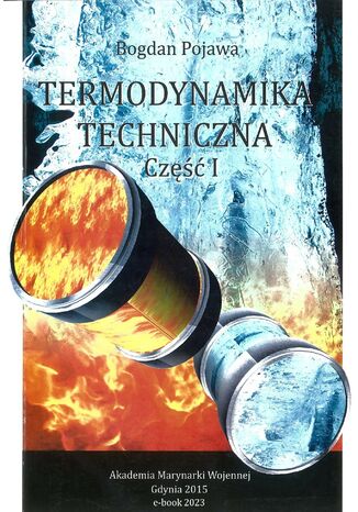 TERMODYNAMIKA TECHNICZNA. CZĘŚĆ 1 Bogdan Pojawa - okladka książki