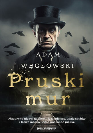 Pruski mur Adam Węgłowski - okladka książki