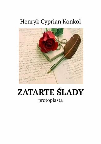 Zatarte ślady Henryk Konkol - okladka książki