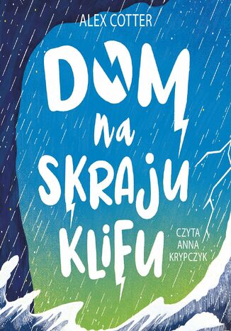 Dom na skraju klifu Alex Cotter - okladka książki