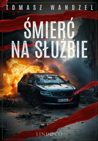 Śmierć na służbie. Tom 6. Komisarz Oczko Tomasz Wandzel - okladka książki