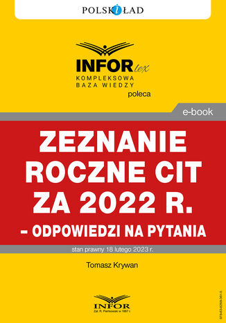 Zeznanie roczne CIT za 2022 r.- odpowiedzi na pytania Tomasz Krywan - okladka książki