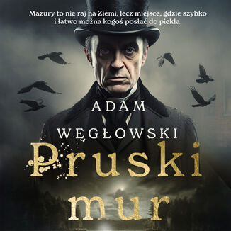 Pruski mur Adam Węgłowski - audiobook MP3