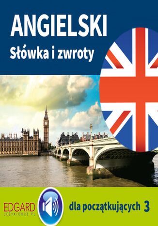 Angielski Słówka i zwroty dla początkujących 3 Anna Nakonieczna-Wiącek - okladka książki