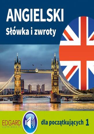 Angielski Słówka i zwroty dla początkujących 1 Urszula Makowiecka, Katarzyna Zimnoch - okladka książki