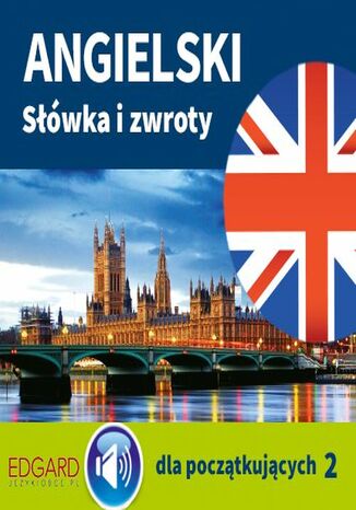 Angielski Słówka i zwroty dla początkujących 2 Anna Nakonieczna-Wiącek - okladka książki