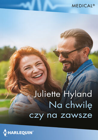 Na chwilę czy na zawsze Juliette Hyland - okladka książki