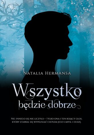 Wszystko będzie dobrze Natalia Hermansa - okladka książki