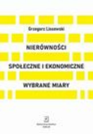 Nierówności społeczne i ekonomiczne Grzegorz Lissowski - okladka książki