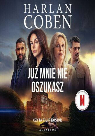 Już mnie nie oszukasz Harlan Coben - audiobook MP3