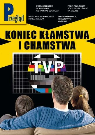 Przegląd. 52 Wojciech Kuczok, Roman Kurkiewicz, Agnieszka Wolny-Hamkało, Marek Czarkowski, Marcin Ogdowski, Bohdan Piętka, Robert Walenciak, Jakub Dymek, Andrzej Werblan, Jerzy Domański, Paweł Dybicz, Kornel Wawrzyniak - okladka książki