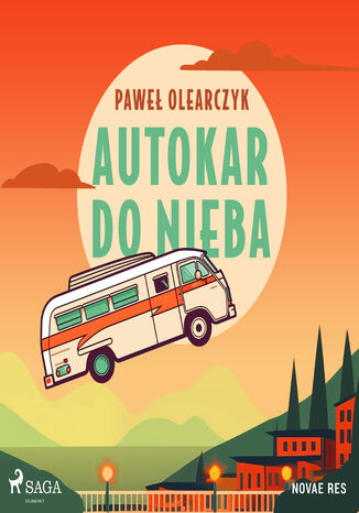 Autokar do nieba Paweł Olearczyk - okladka książki