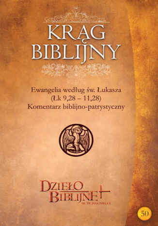 KRĄG BIBLIJNY Zeszyt spotkań 50. Materiały dla duszpasterzy, animatorów i wszystkich, którzy pragn Red. Ks. Dr Hab. Piotr Łabuda, Prof. UPJPII - okladka książki