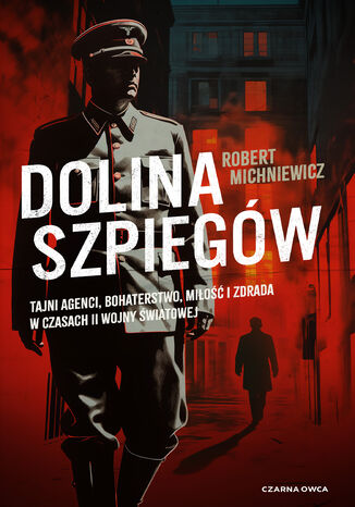 Dolina szpiegów Robert Michniewicz - okladka książki