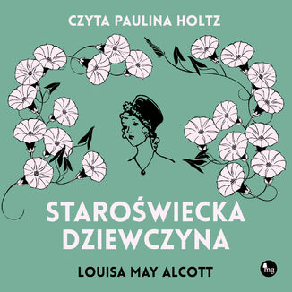 Staroświecka dziewczyna Louisa May Alcott - audiobook MP3