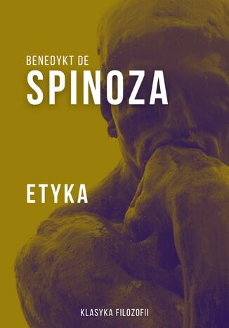 Etyka Benedykt de Spinoza - okladka książki