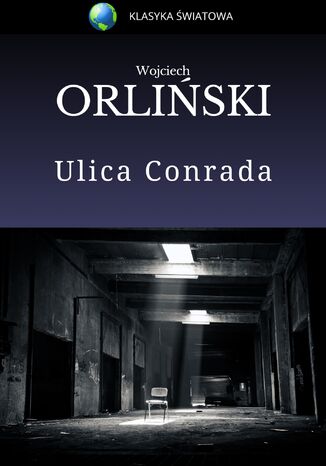 Ulica Conrada Wojciech Orliński - okladka książki