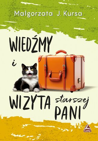 Wiedźmy i wizyta starszej pani. Wiedźmy. Tom 5 Małgorzata J.Kursa - okladka książki