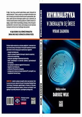 Kryminalistyka w zmieniającym się świecie Wybrane zagadnienia Dariusz Wilk - okladka książki