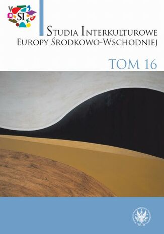 Studia Interkulturowe Europy Środkowo-Wschodniej 2023/16 Iwona Krycka-Michnowska - okladka książki