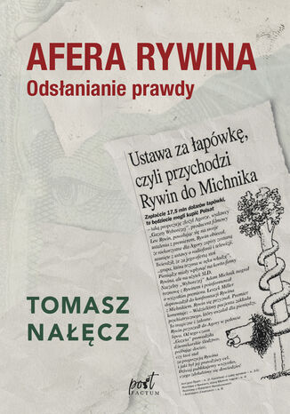 Afera Rywina. Odsłanianie prawdy Tomasz Nałęcz - okladka książki