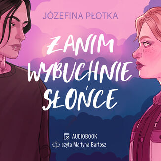 Zanim wybuchnie słońce Józefina Płotka - audiobook MP3