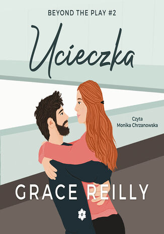 Ucieczka Grace Reilly - okladka książki