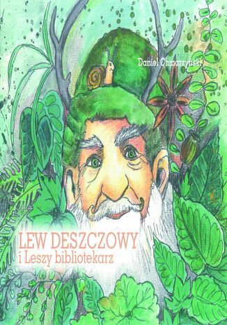 Lew Deszczowy i Leszy bibliotekarz Daniel Chmarzyński - okladka książki