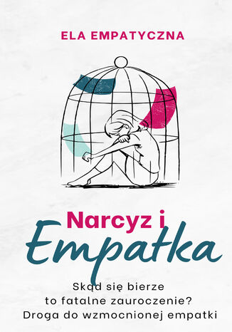 Narcyz i empatka Ela Empatyczna - okladka książki
