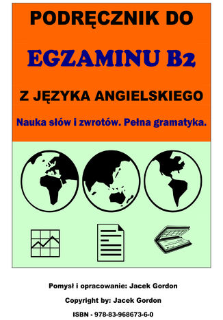 Podręcznik do egzaminu B2 z języka angielskiego Jacek Gordon - okladka książki